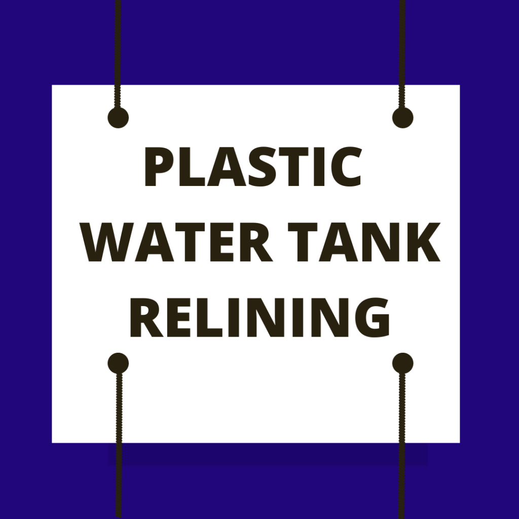 Plastic water tank relining